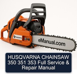 Husqvarna Chainsaw 350 351 353 Service Repair Workshop Manual PDF