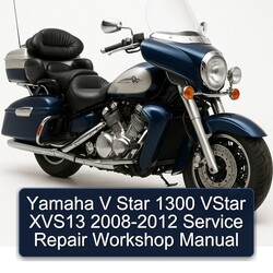 Yamaha V Star 1300 VStar XVS13 2008-2012 Service Repair Workshop Manual