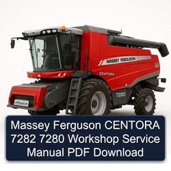 Massey Ferguson Centora 7282 7280 Service Repair Workshop Manual PDF