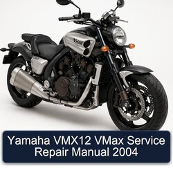 2004 Yamaha Vmax VMX12 Service Repair Workshop Manual PDF