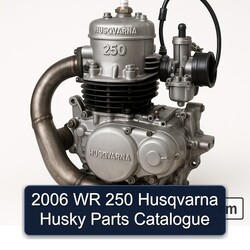 2006 Husqvarna 250 WR Husky Parts Catalog PDF