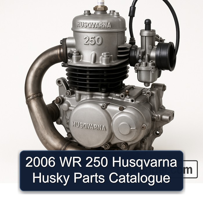 2006 Husqvarna 250 WR Husky Parts Catalog PDF