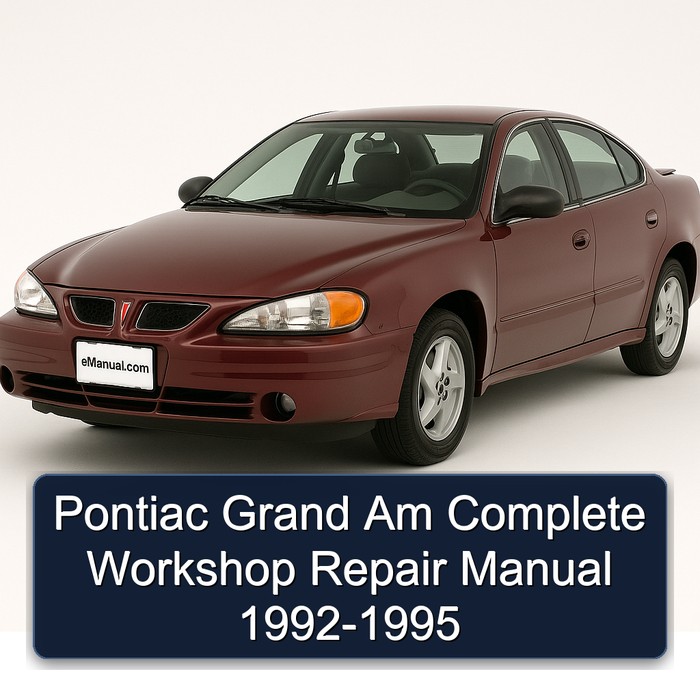 1992-1995 Pontiac Grand Am Service Repair Workshop Manual PDF