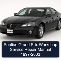 1997-2003 Pontiac Grand Prix Service Repair Workshop Manual PDF