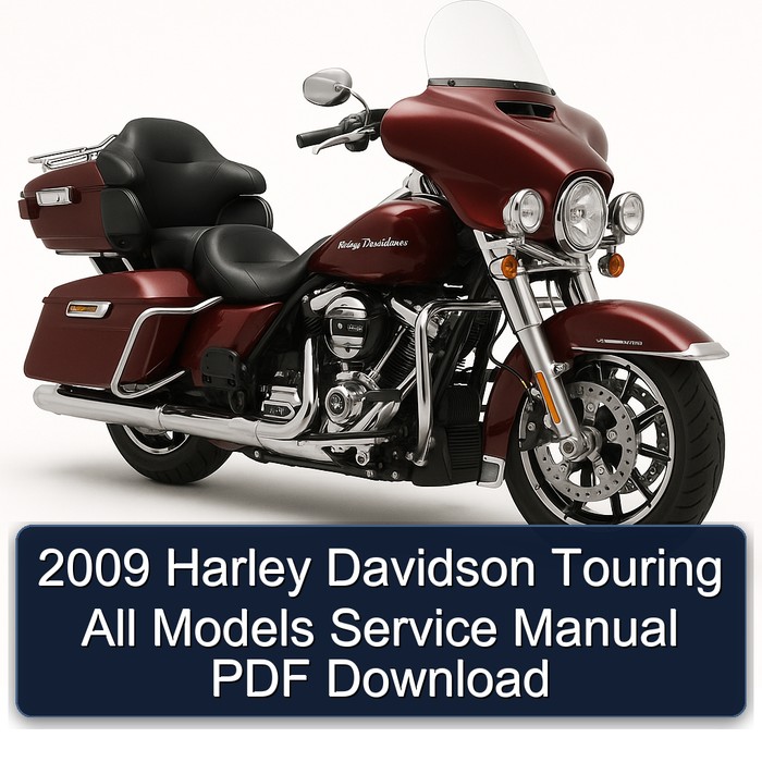 2009 Harley Davidson Touring All Models Service Repair Workshop Manual PDF