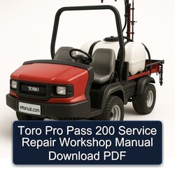 Toro Pro Pass 200 Service Repair Workshop Manual PDF