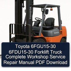 Toyota 6fgu15-30 6fdu15-30 Forklift Truck Service Repair Workshop Manual PDF