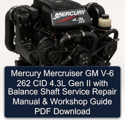 Mercury Mercruiser GM V-6 262 CID 4.3l Gen II Balance Shaft Service Repair Workshop Manual PDF