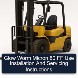 Glow Worm Micron 80 FF Use Installation Servicing Service Repair Workshop Manual PDF