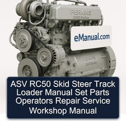 ASV RC50 Skid Steer Track Loader Set Parts Operators Service Repair Workshop Manual PDF