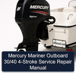 Mercury Mariner Outboard 30/40 4-stroke Service Repair Workshop Manual PDF