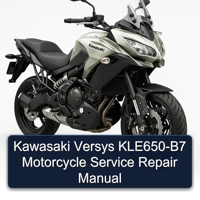 Kawasaki Versys Kle650-b7 Motorcycle Service Repair Workshop Manual PDF