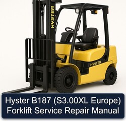 Hyster B187 (s3.00xl Europe) Forklift S3.00XL Europe Service Repair Workshop Manual PDF