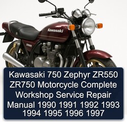 1990-1997 Kawasaki Zephyr 750 ZR550 ZR750 Motorcycle Service Repair Workshop Manual PDF