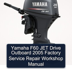 2005 Yamaha F60 JET Drive Outboard Service Repair Workshop Manual PDF