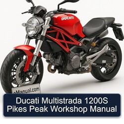 Ducati Multistrada 1200S Pikes Peak Service Repair Workshop Manual PDF