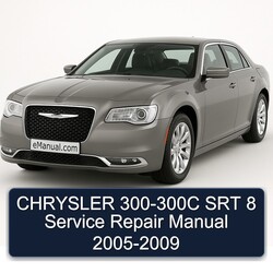 2005-2009 Chrysler 300C 300- SRT 8 Service Repair Workshop Manual PDF