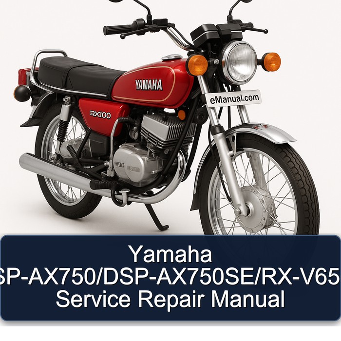 Yamaha RX Models Rx-v750/dsp-ax750/dsp-ax750se/rx-v650/htr-5760 Service Repair Workshop Manual PDF