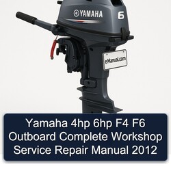 2012 Yamaha 4HP 6HP F4 F6 Outboard Service Repair Workshop Manual PDF