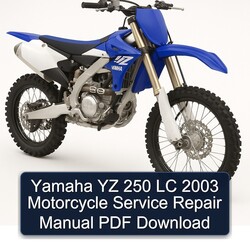 2003 Yamaha YZ Models 250 LC Motorcycle Service Repair Workshop Manual PDF