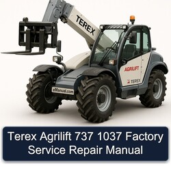 Terex Agrilift 737 1037 Service Repair Workshop Manual PDF