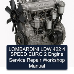Lombardini LDW Series 422 4 Speed Euro 2 Engine Service Repair Workshop Manual PDF