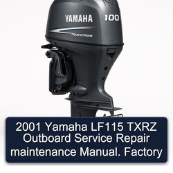 2001 Yamaha LF115 Txrz Outboard maintenance Service Repair Workshop Manual PDF