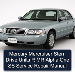Mercury Mercruiser Stern Drive Units R MR Alpha One SS Service Repair Workshop Manual PDF
