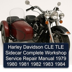 1979-1984 Harley Davidson Sidecars CLE TLE Sidecar Service Repair Workshop Manual PDF