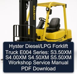 Hyster Diesel/lpg Forklift Truck E004 Series: S3.50xm S4.00xm S4.50xm S5.50xm Service Repair Workshop Manual PDF