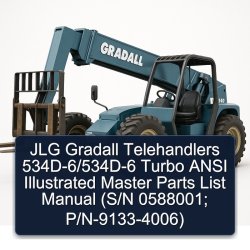 JLG Gradall Telehandlers 534d-6/534d-6 Turbo Ansi Illustrated Master (s/n 0588001; P/n-9133-4006) Parts Catalog PDF