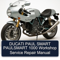 Ducati Paulsmart Paul Smart 1000 Service Repair Workshop Manual PDF