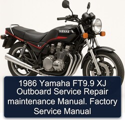 1986 Yamaha Ft9.9 Xj Outboard Service Repair Workshop Manual PDF