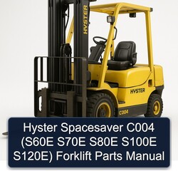 Hyster Spacesaver C004 (s60e S70E S80E S100E S120e) Forklift Parts Catalog PDF