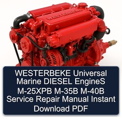 Westerbeke Universal Marine Diesel Engines M-25XPB M-35B M-40B Service Repair Workshop Manual PDF