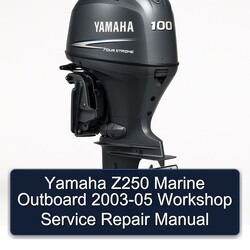 2003-2005 Yamaha Z250 Marine Outboard Service Repair Workshop Manual PDF