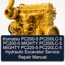 Komatsu PC200-5 Pc200lc-5 Mighty PC220-5 Pc220lc-5 Hydraulic Excavator Service Repair Workshop Manual PDF
