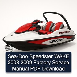 2008-2009 SEA-DOO Speedster Wake Service Repair Workshop Manual PDF