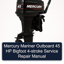 Mercury Mariner Outboard 45 HP Bigfoot 4-stroke Service Repair Workshop Manual PDF