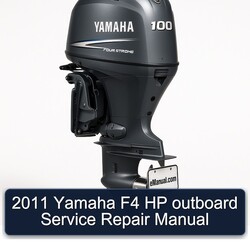 2011 Yamaha F4 HP Outboard Service Repair Workshop Manual PDF
