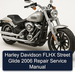 2006 Harley Davidson Servi Car Flhx Street Glide Service Repair Workshop Manual PDF