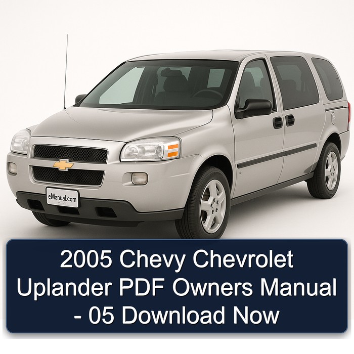 2005 Chevrolet Uplander Chevy Owners - 05 Now Owner's Manual PDF