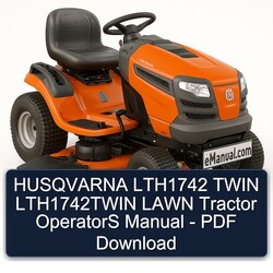 Husqvarna LTH1742 Twin LTH1742TWIN Lawn Tractor Operators Operator's Manual PDF