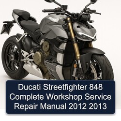 2012-2013 Ducati Streetfighter Service Repair Workshop Manual PDF