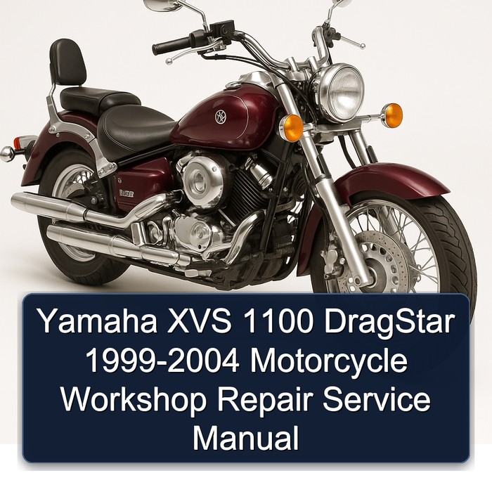 1999-2004 Yamaha XVS Models 1100 Dragstar - Motorcycle Service Repair Workshop Manual PDF