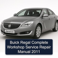 2011 Buick Regal Service Repair Workshop Manual PDF