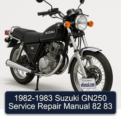 1982-1983 Suzuki GN Series GN250 82 83 Service Repair Workshop Manual PDF