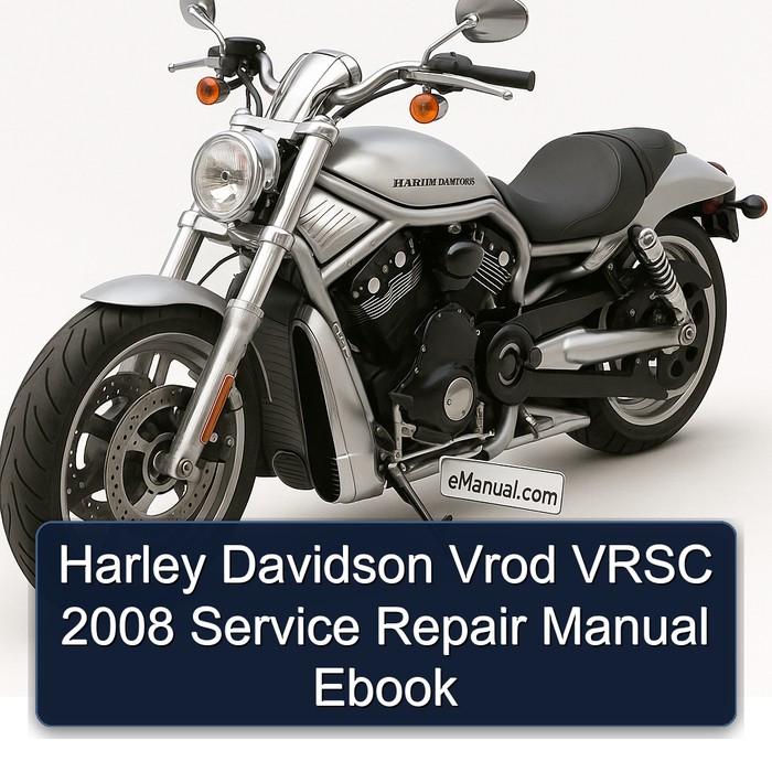 2008 Harley Davidson Vrsc Vrod Service Repair Workshop Manual PDF