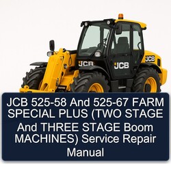 JCB 525-58 525-67 Farm Special Plus (two Stage Three Boom Machines) Service Repair Workshop Manual PDF