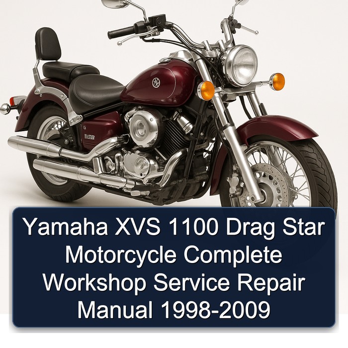 1998-2009 Yamaha XVS Models 1100 Drag Star Motorcycle Service Repair Workshop Manual PDF